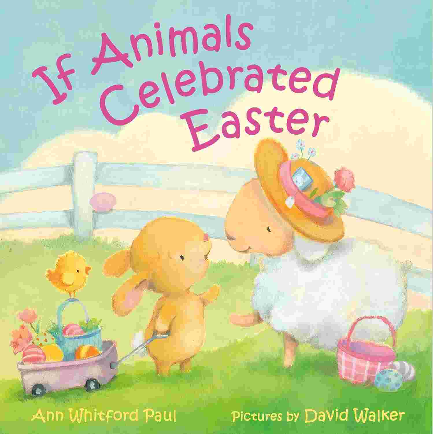 If Animals Celebrated Easter (Hardcover) - Ann Whitford Paul & David Walker | Buy Online at Beetle Bookshop