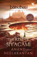 The Rise of Sivagami (Báhubali: Before the Beginning - Book 1) - Anand Neelakantan