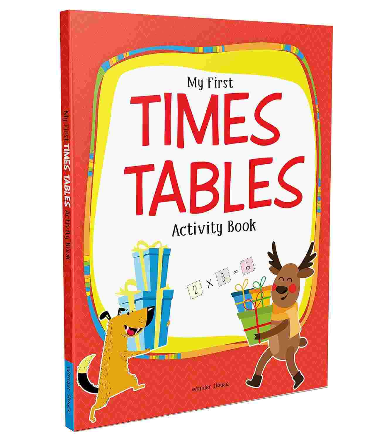 My First Times Tables Activity Book: Multiplication Made Easy By Wonder House Books