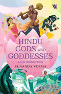 Hindu Gods and Goddesses: An Introduction by Sunanda Verma