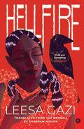 Hellfire - Leesa Gazi (Translated by Shabnam Nadiya)