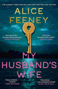 My Husband’s Wife By Alice Feeney