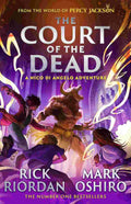 The Court of the Dead (The Nico di Angelo Adventures) By Mark Oshiro & Rick Riordan