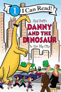 Danny and the Dinosaur in the Big City By Syd Hoff