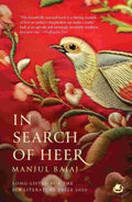 In Search of Heer - Manjul Bajaj