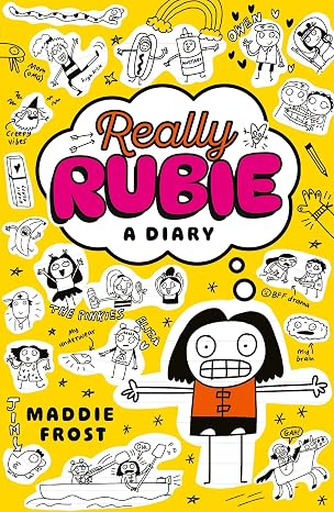 Really Rubie: A Diary - Maddie Frost