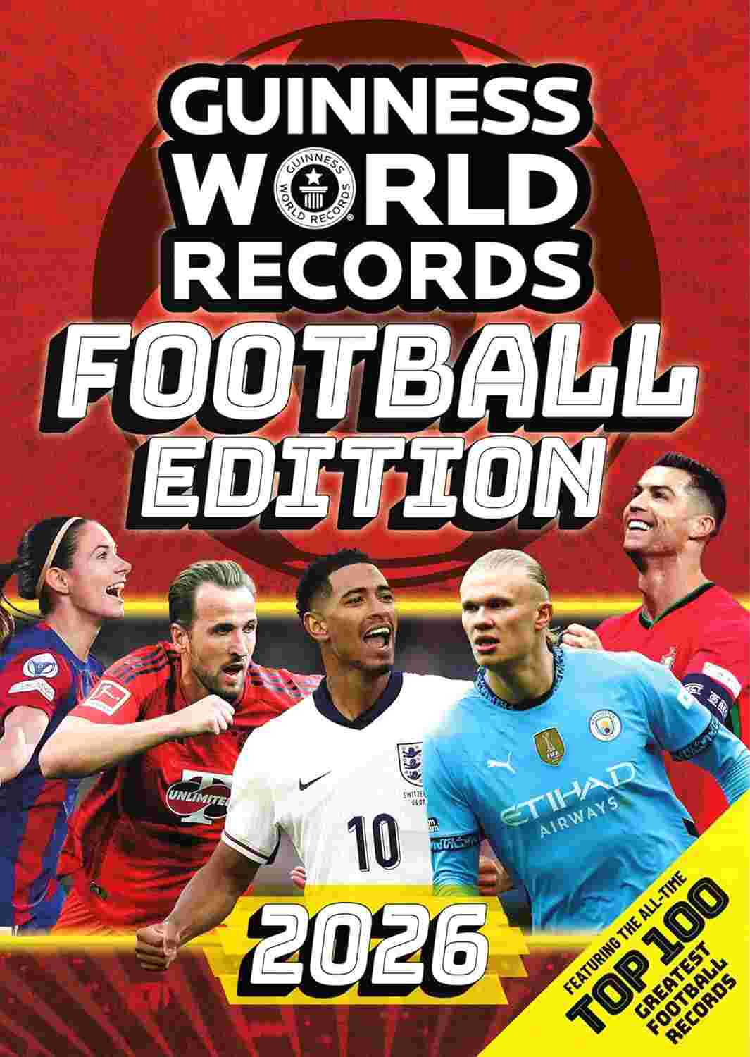 Guinness World Records: Football Edition 2026 By Team GWR
