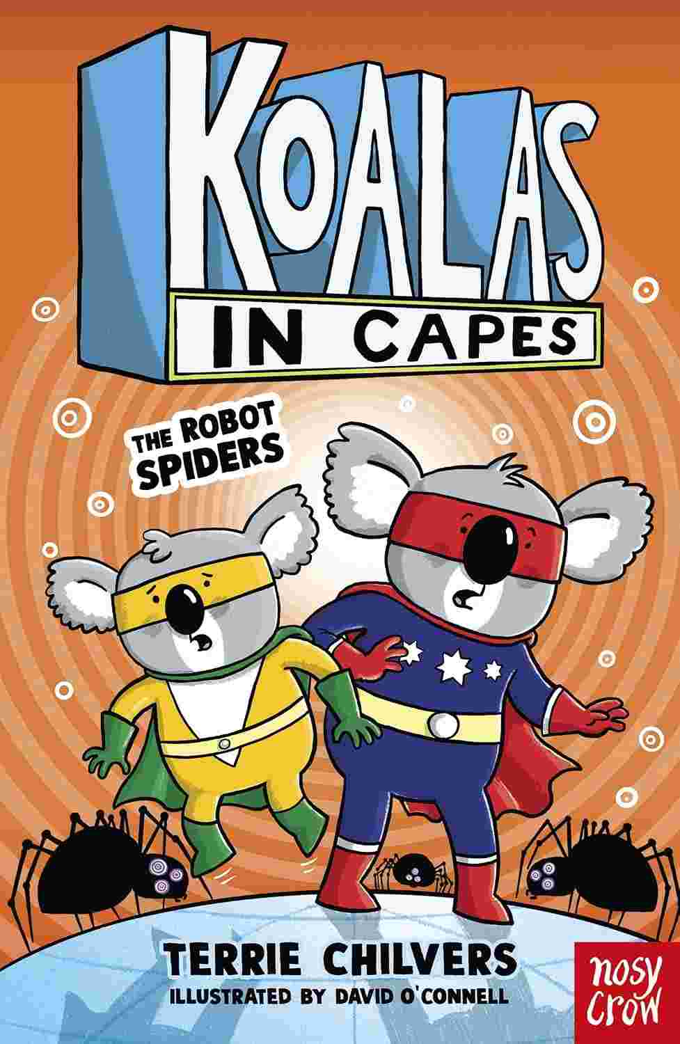 Koalas in Capes: The Robot Spiders