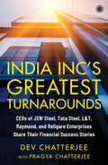 India Inc’s Greatest Turnarounds: CEOs of JSW Steel, Tata Steel, L&T, Raymond, and Religare Enterprises Share Their Financial Success Stories