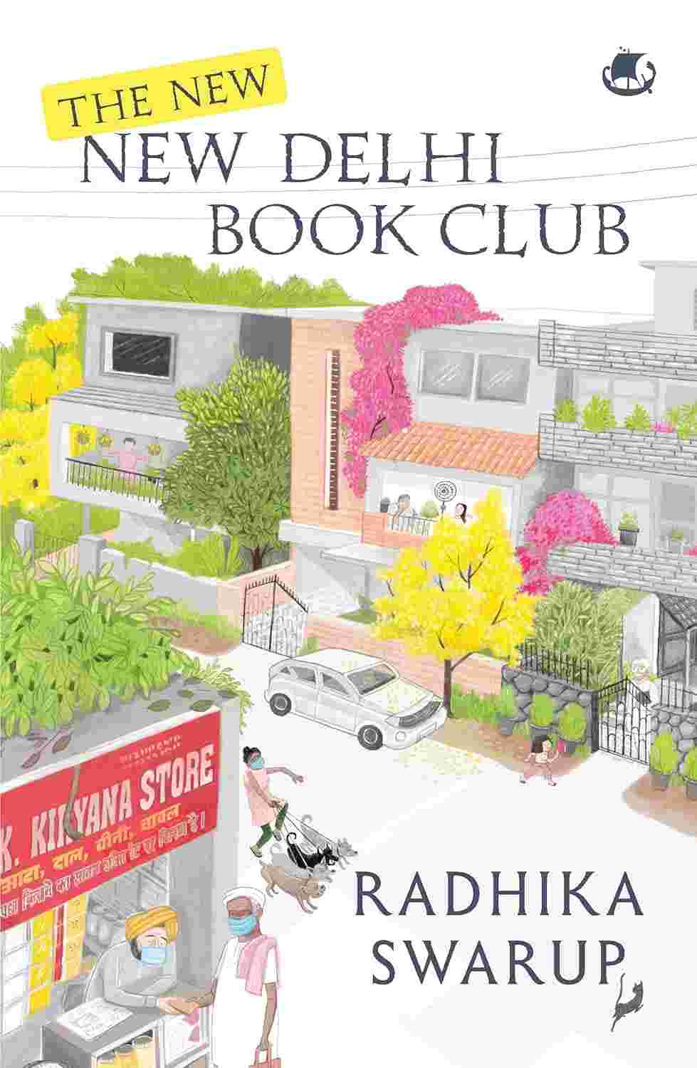 The New New Delhi Book Club by Radhika Swarup