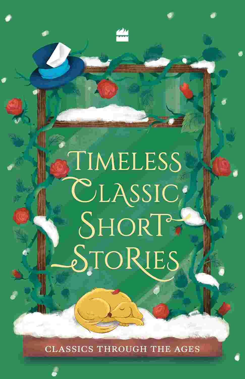 Timeless Classic Short Stories By Various Authors