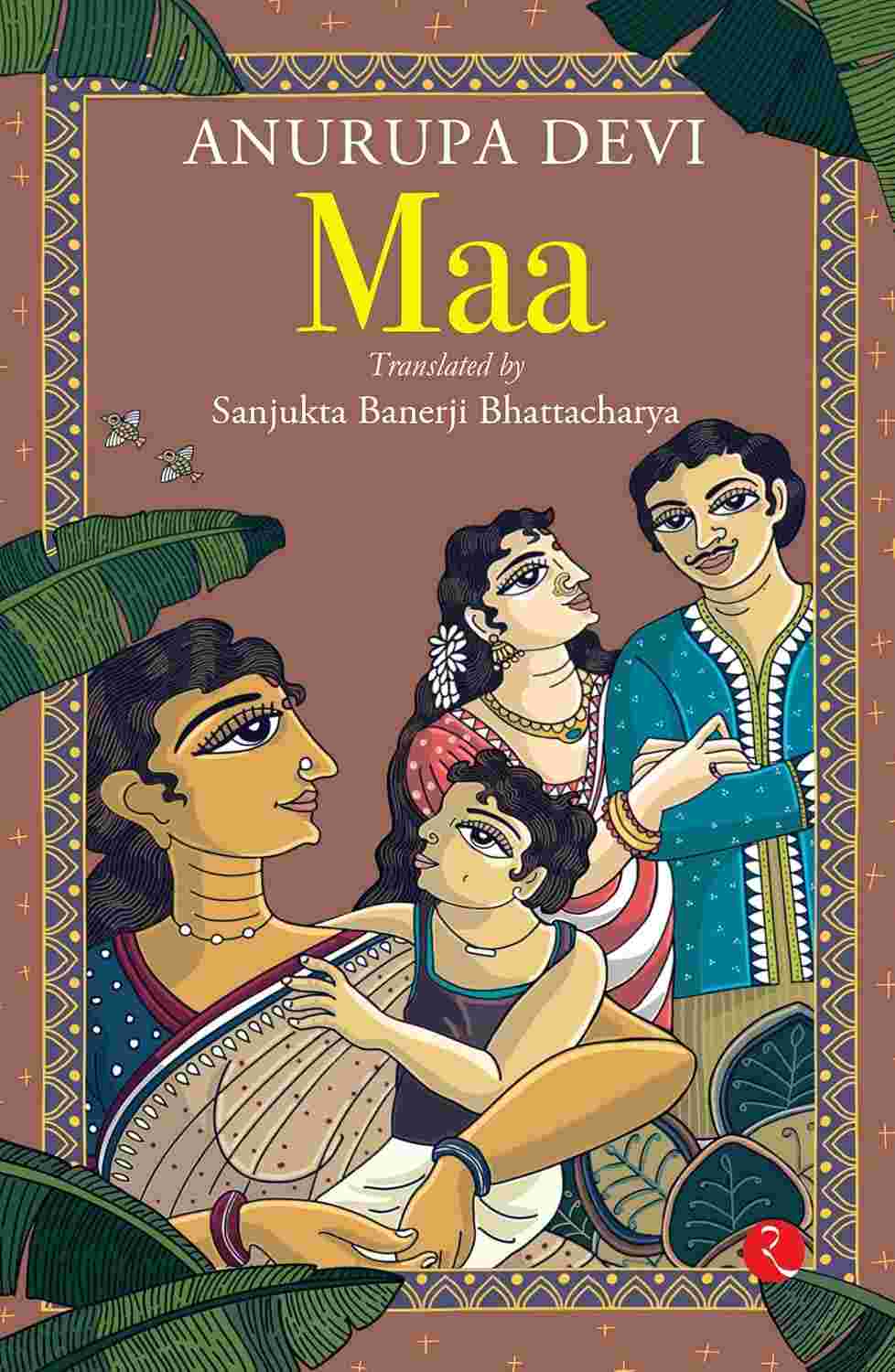 Maa – Anurupa Devi & Sanjukta Banerji Bhattacharya
