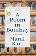 A Room in Bombay: A Memoir