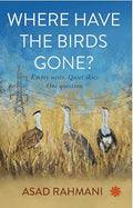 WHERE HAVE THE BIRDS GONE? : Empty nests. Quiet skies. One question.
