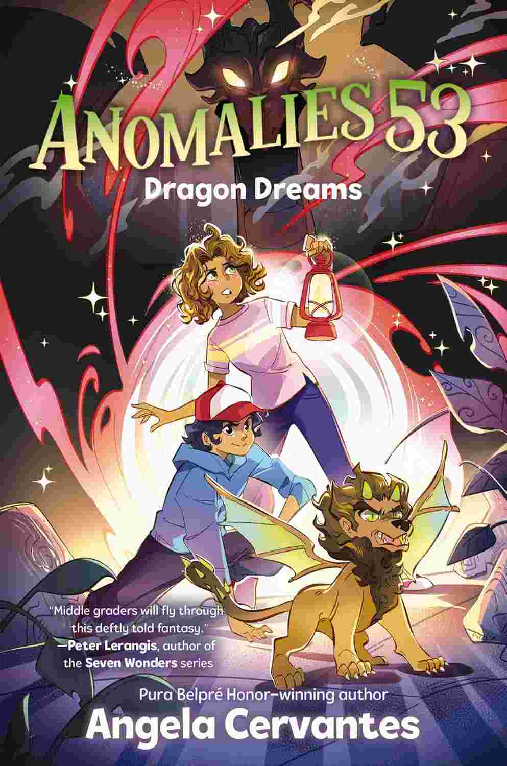 Dragon Dreams: An Exciting Middle Grade Fantasy-Adventure about Magic and Friendship (Anomalies 53, Book 2) - Angela Cervantes | Buy Online at Beetle Bookshop