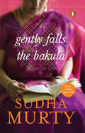 Gently Falls The Bakula | Sudha Murty | Novel | Beetle Bookshop