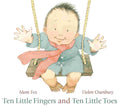 Ten Little Fingers & Ten Little Toes By Mem Fox (Author) and Helen Oxenbury (Illustrator)
