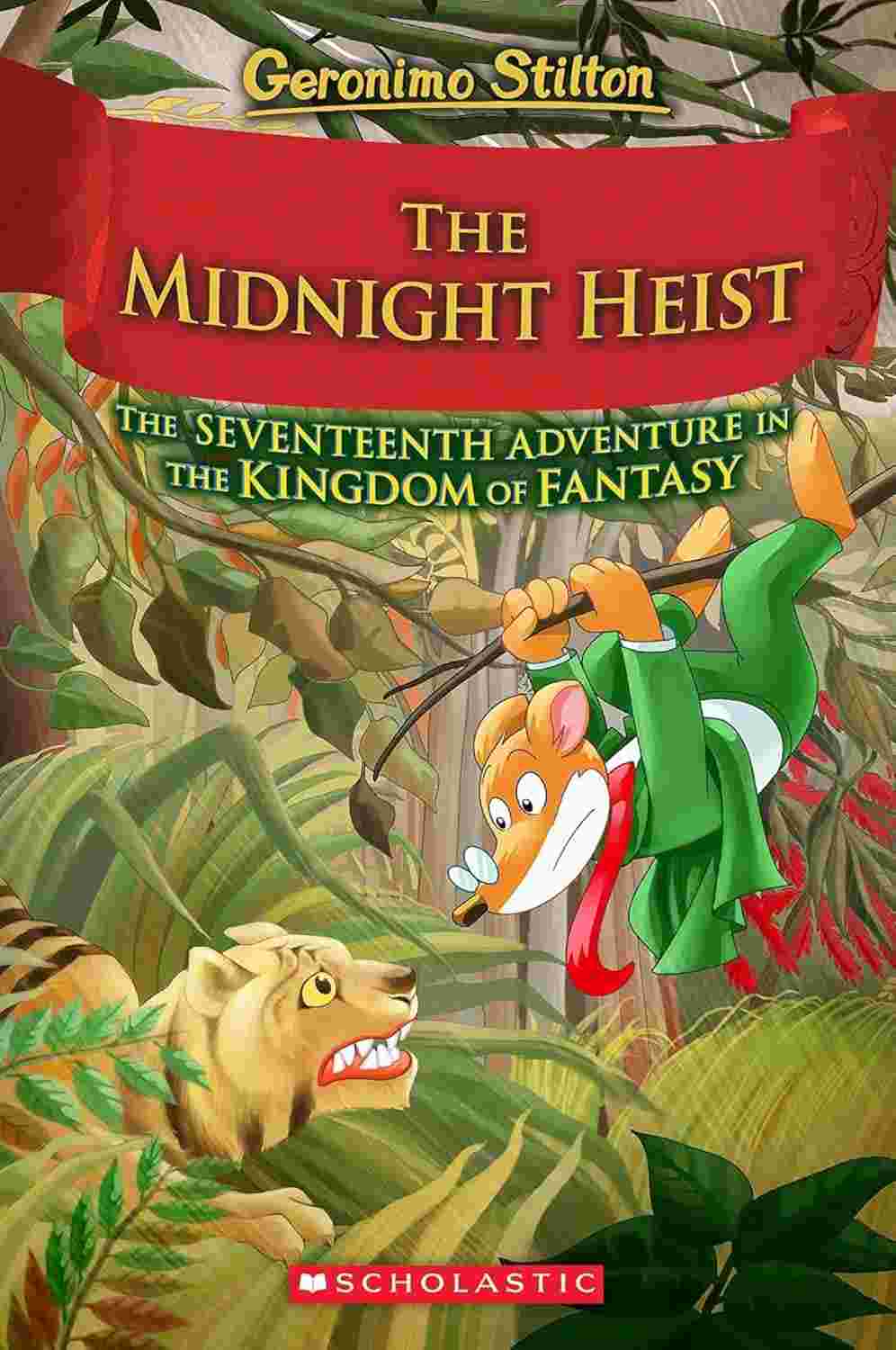 Geronimo Stilton and the Kingdom of Fantasy #17: The Midnight Heist By Geronimo Stilton
