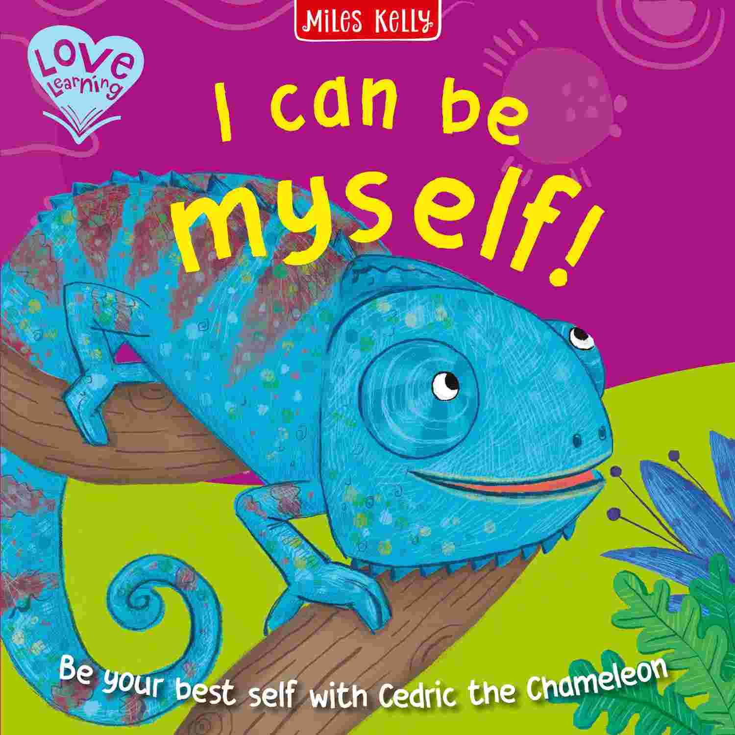 I Can Be Myself! (Love Learning) - Miles Kelly | Buy Online at Beetle Bookshop