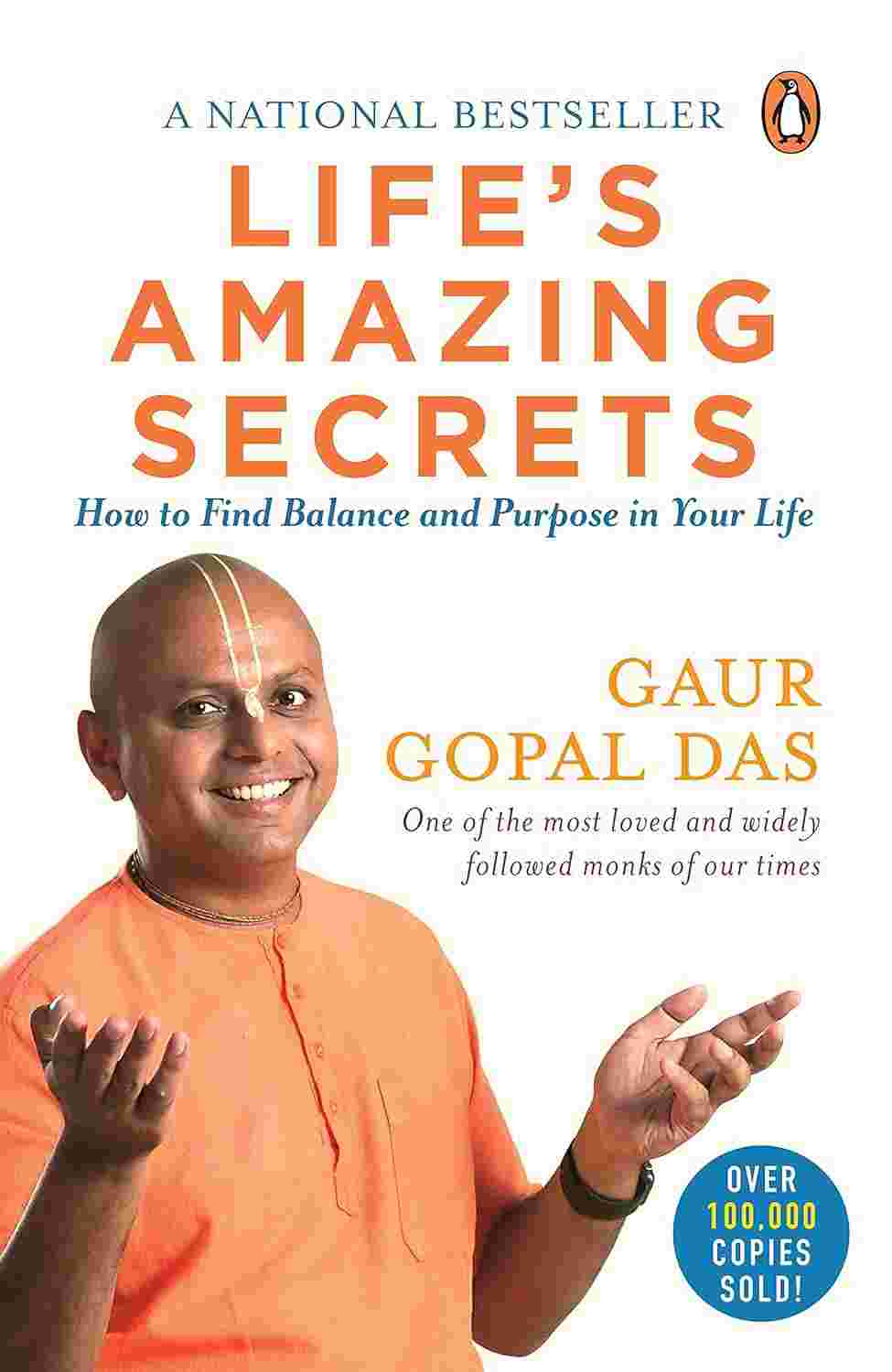 Life’s Amazing Secrets: How to Find Balance and Purpose in Your Life By Gaur Gopal Das