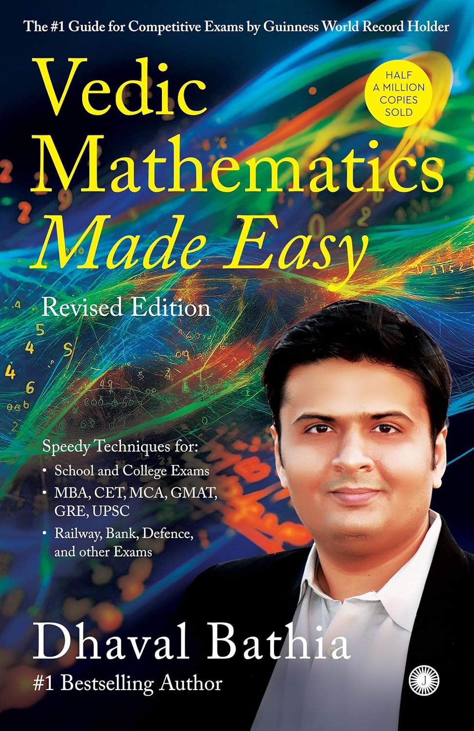 Vedic Mathematics Made Easy (Revised Edition) - Dhaval Bathia