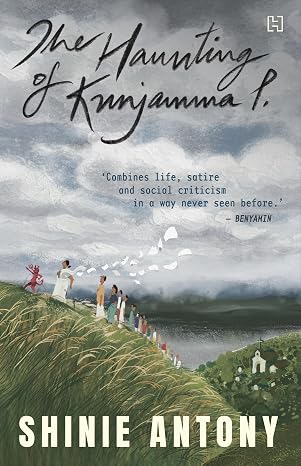 The Haunting of Kunjamma P. - Shinie Antony