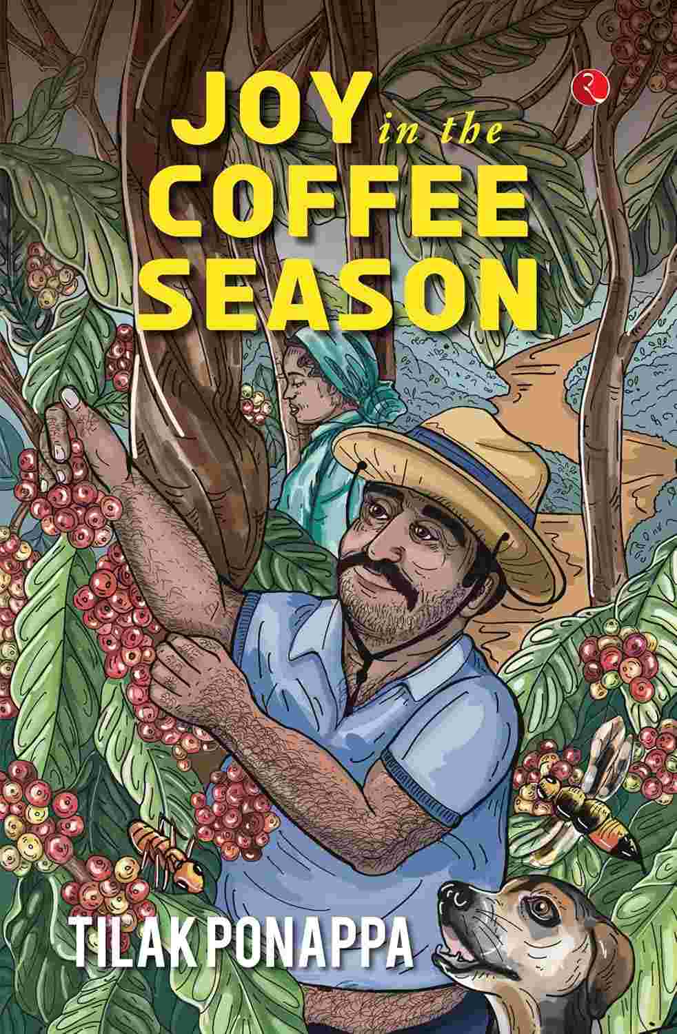 Joy in the Coffee Season – Tilak Ponappa