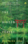 The Hidden Forest by Radhika Jha