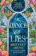 A Dance of Lies: The #1 Sunday Times Bestselling Romantic Fantasy