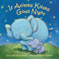 If Animals Kissed Good Night: A Padded Board Book - Ann Whitford Paul | Buy Online at Beetle Bookshop