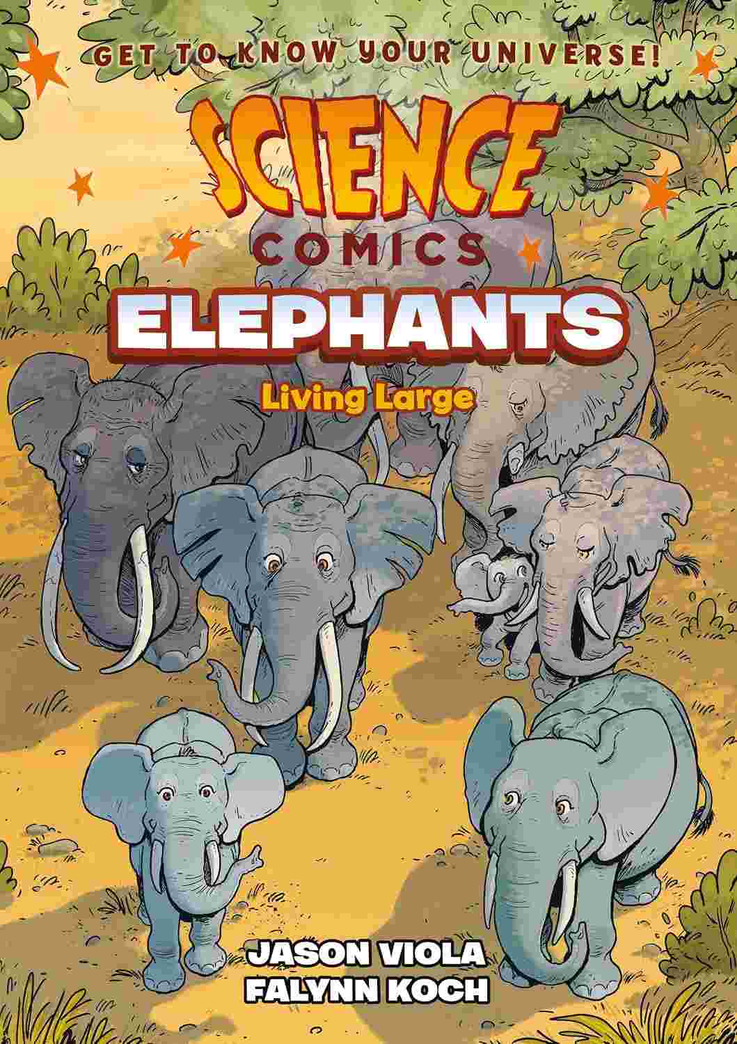 Science Comics: Elephants: Living Large - Jason Viola | Buy Online at Beetle Bookshop