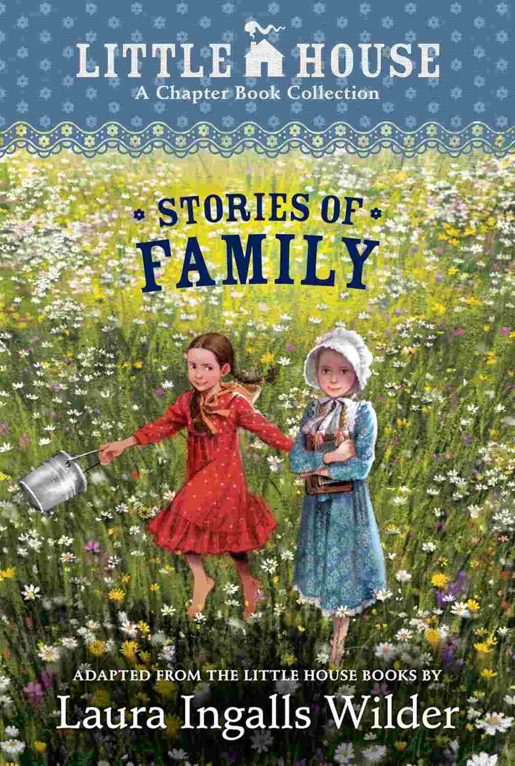 A Little House Chapter Book Collection: Stories of Adventure - Laura Ingalls Wilder | Buy Online at Beetle Bookshop