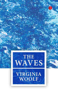 The Waves – Virginia Woolf