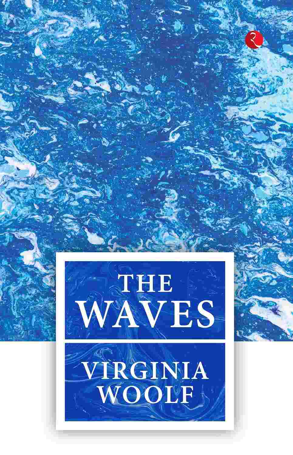 The Waves – Virginia Woolf