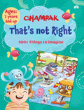 That’s not Right: 500+ Things to Imagine – Champak