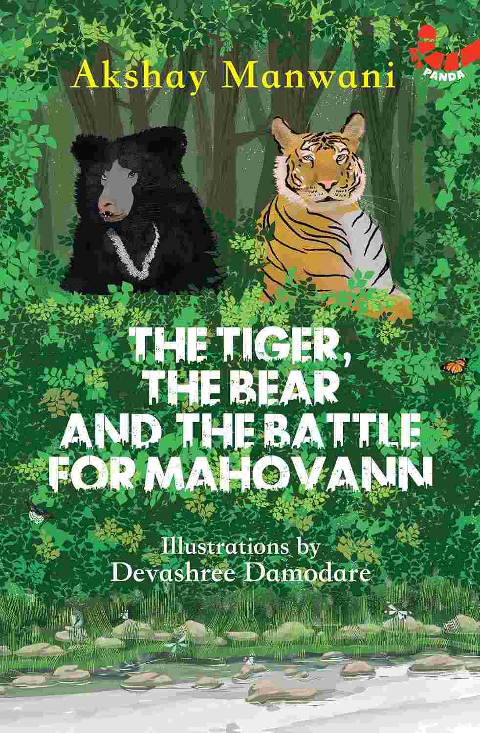 The Tiger, the Bear and the Battle for Mahovann – By Akshay Manwani (Author), Devashree Damodare (Illustrator)