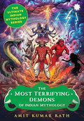 The Most Terrifying Demons of Indian Mythology: The Ultimate Indian Mythology Series - Amit Kumar Rath