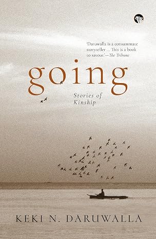 Going - Keki N. Daruwalla