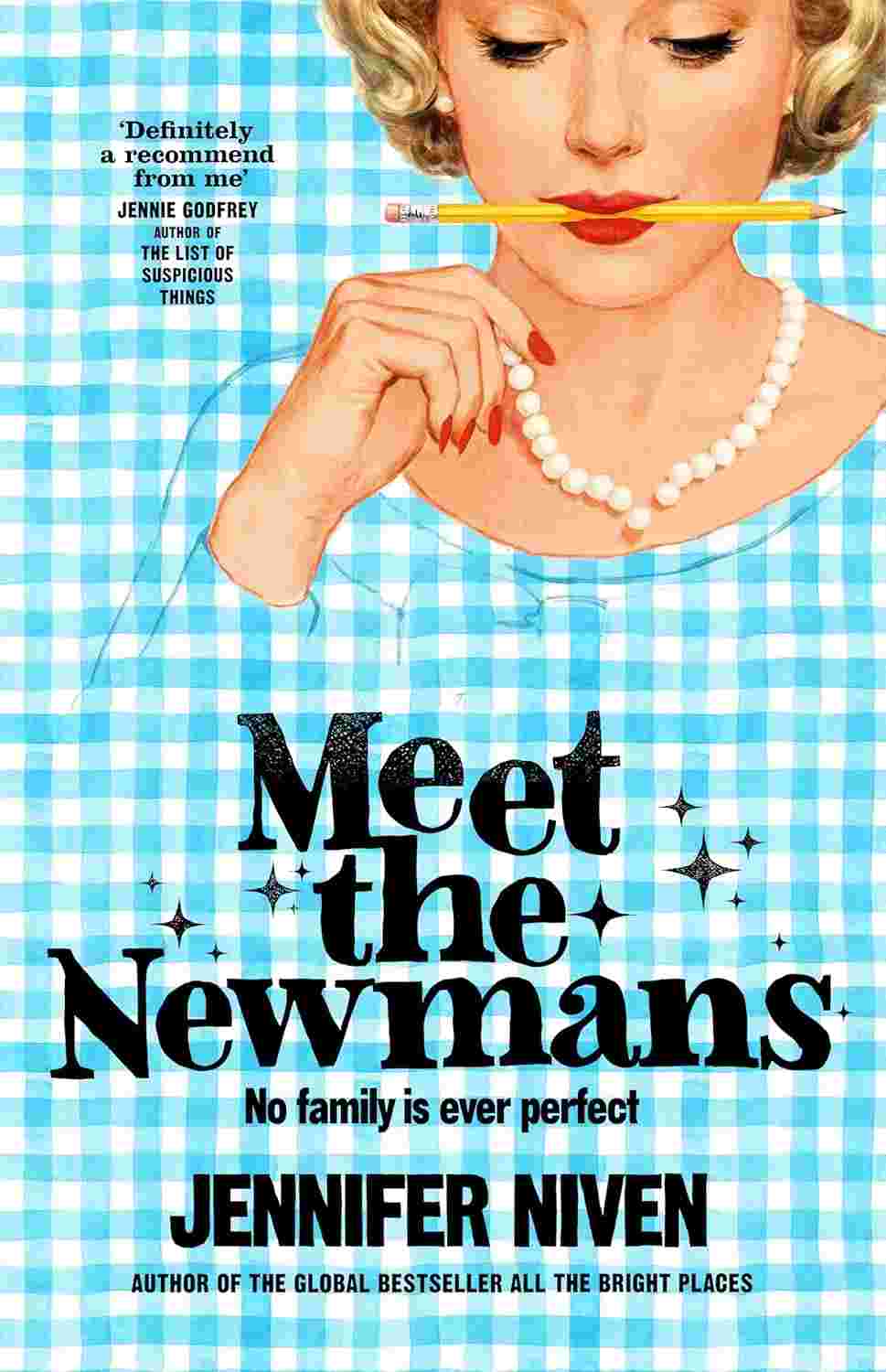 Meet the Newmans By Jennifer Niven
