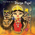 Amma Tell Me About Durga Puja! By Bhakti Mathur