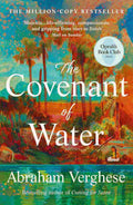 The Covenant of Water By Abraham Verghese
