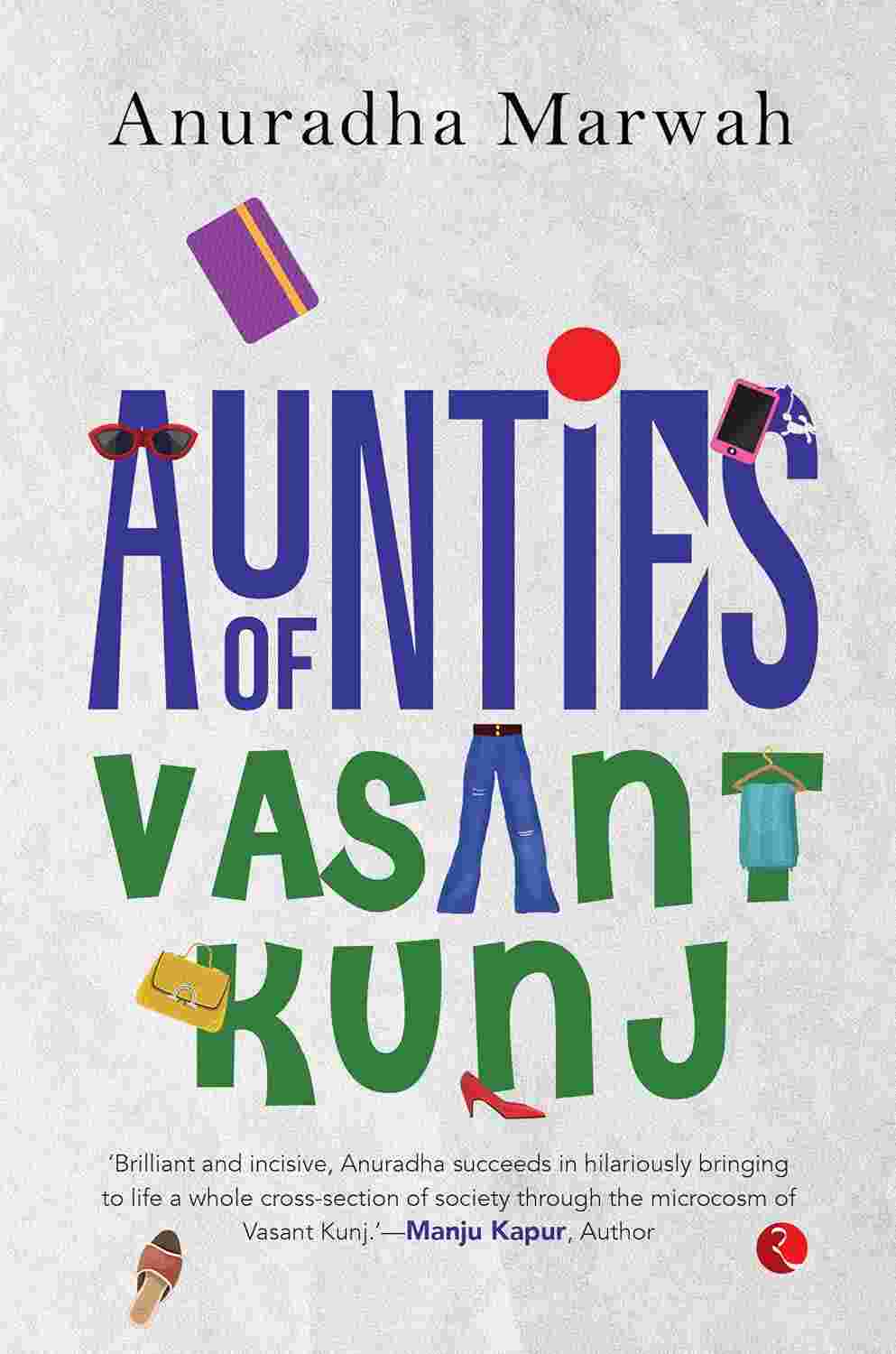 Aunties of Vasant Kunj – Anuradha Marwah