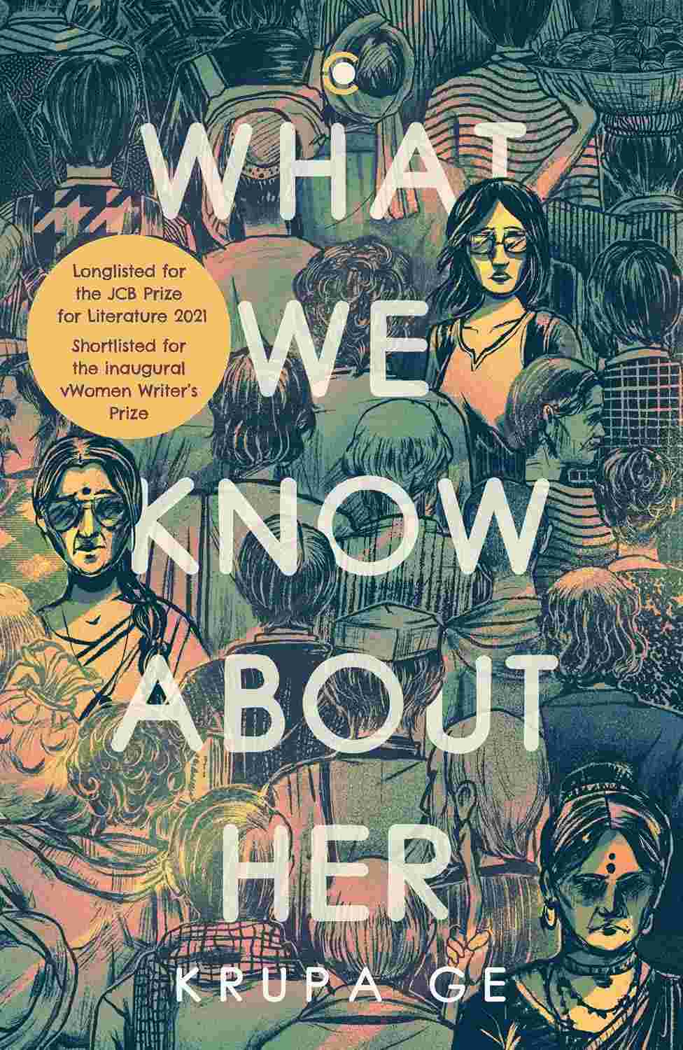 What We Know About Her – By Krupa Ge (Author)