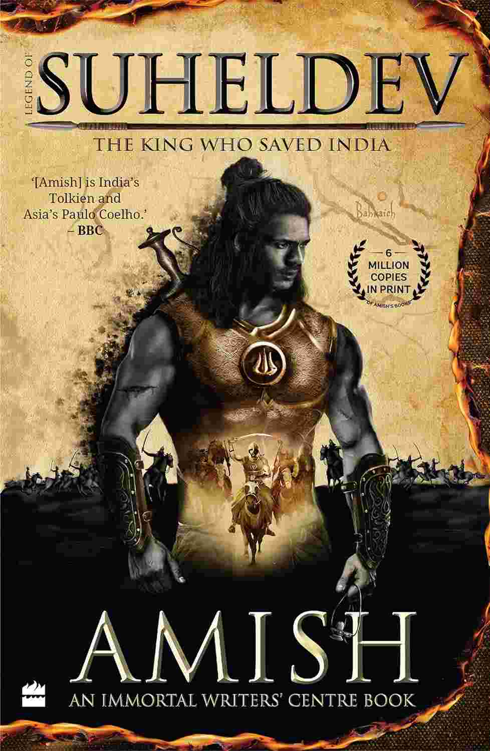 Legend of Suheldev: The King Who Saved India By Amish & The Immortal Writers' Centre