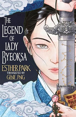 The Legend of Lady Byeoksa - Esther Park