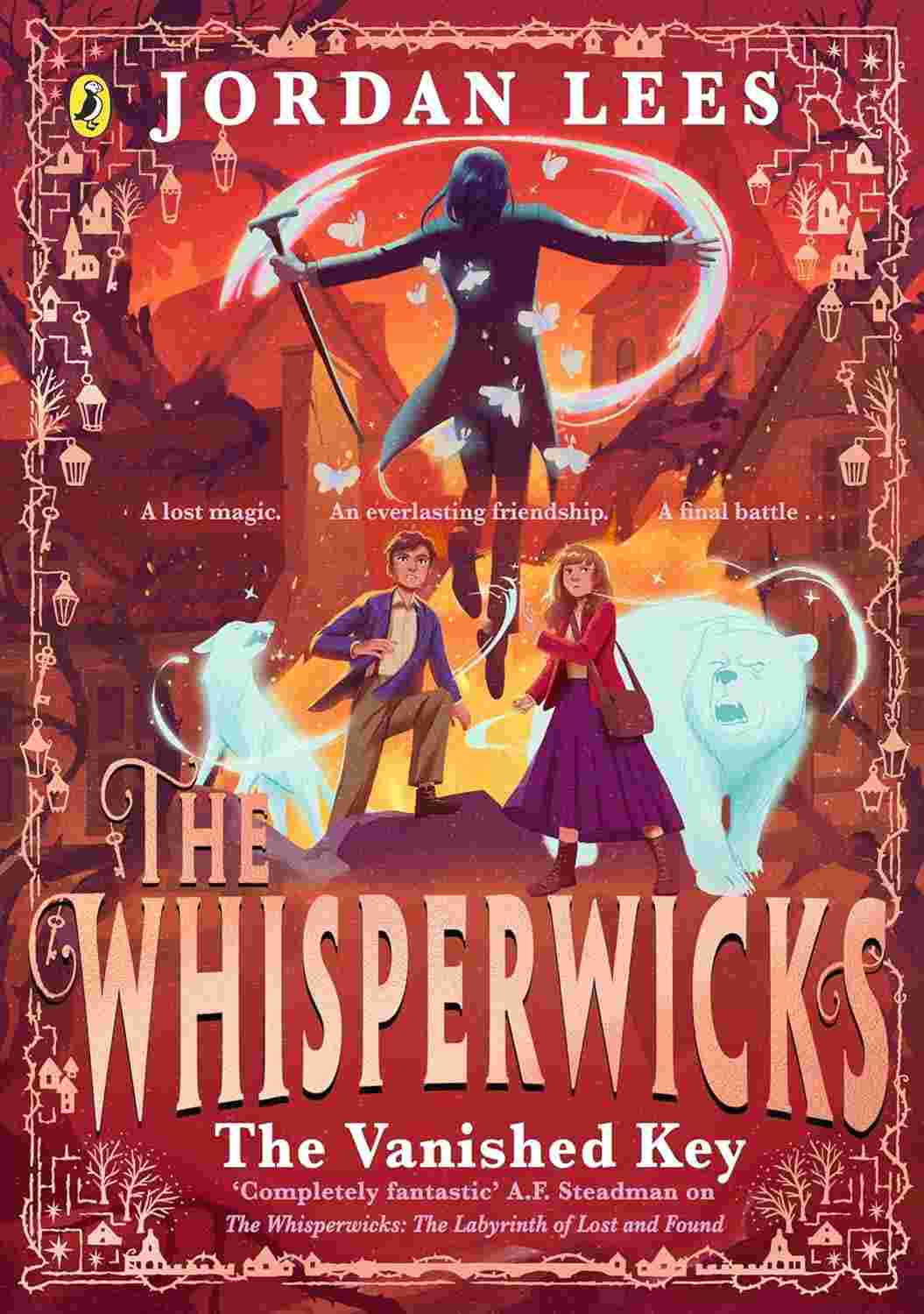 Whisperwicks: The Vanished Key: The Epic Conclusion By Jordan Lees