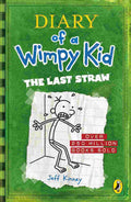 Diary of a Wimpy Kid: The Last Straw (Book 3) By Jeff Kinney