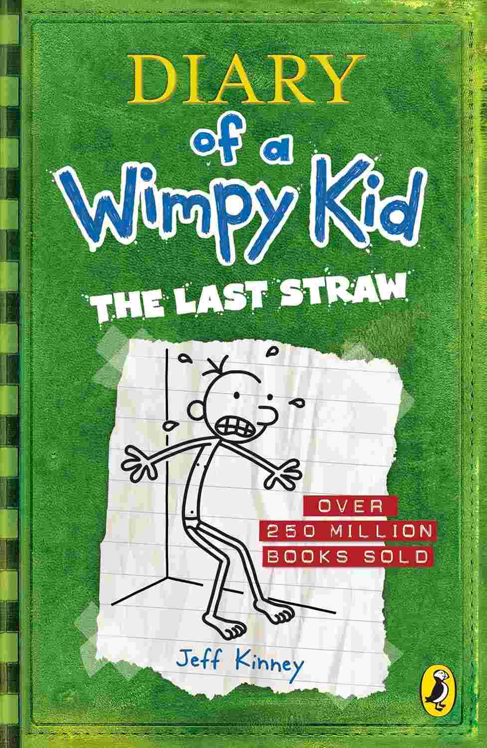 Diary of a Wimpy Kid: The Last Straw (Book 3) By Jeff Kinney
