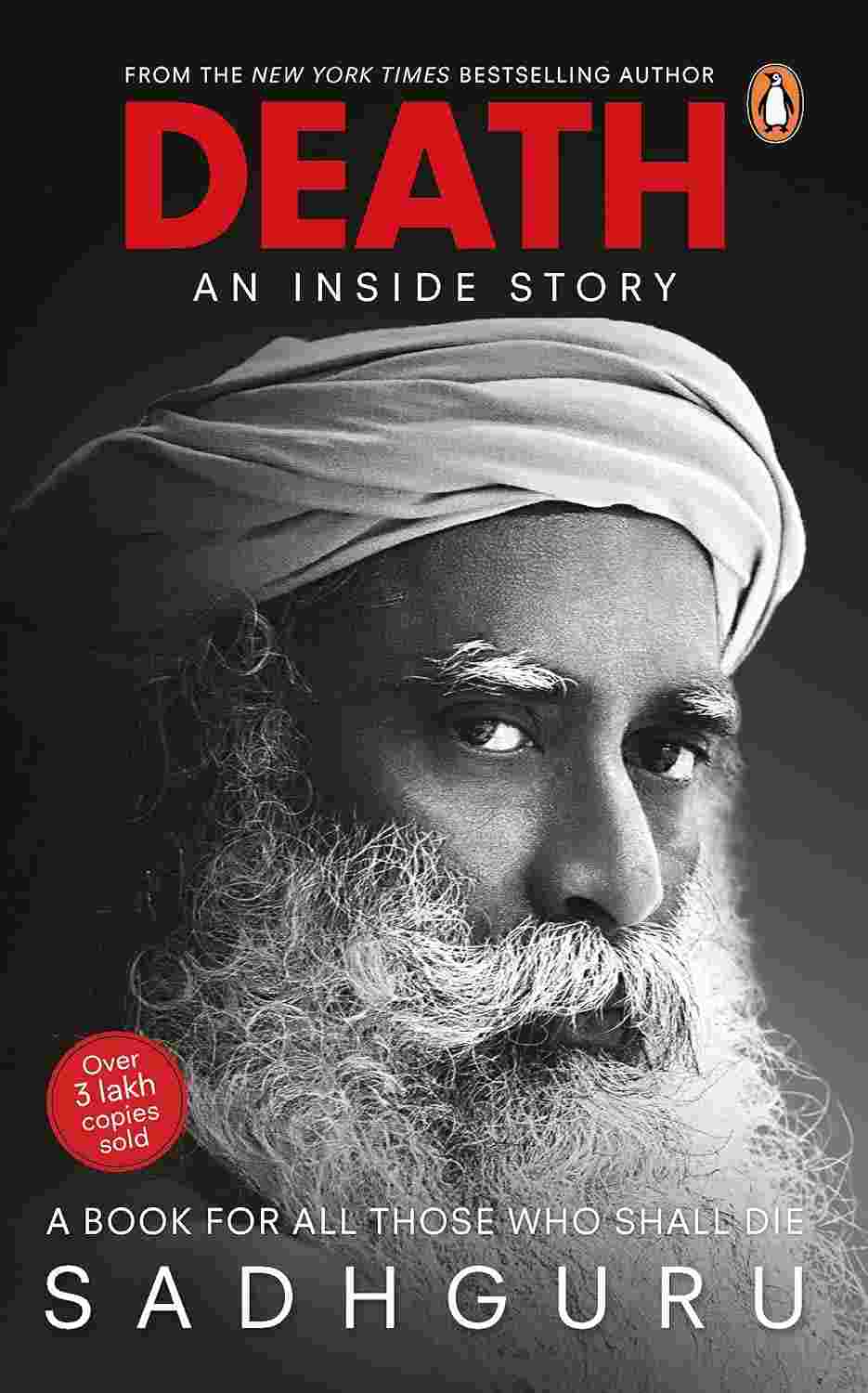 Death; An Inside Story: A book for all those who shall die