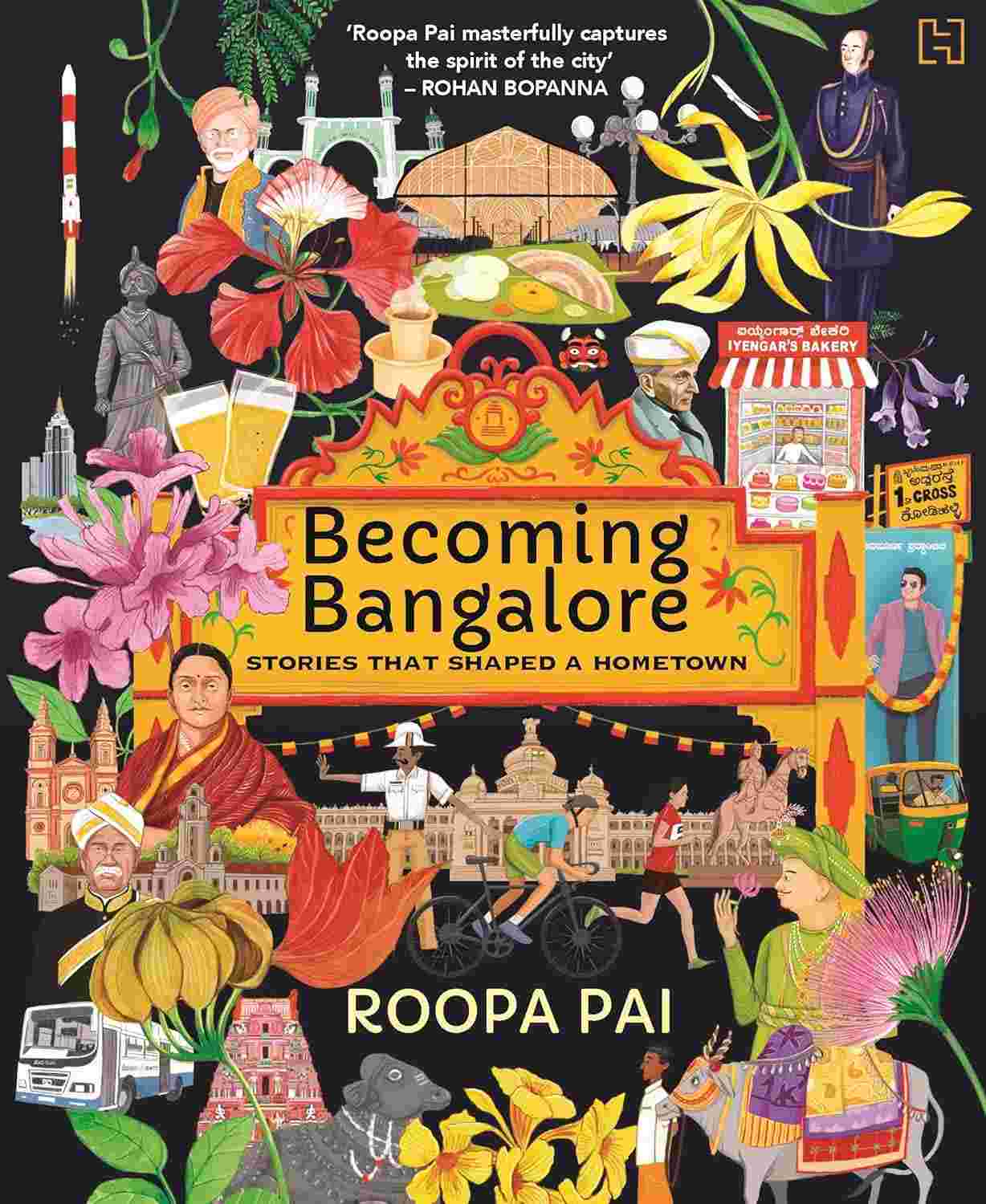 Becoming Bangalore By Roopa Pai